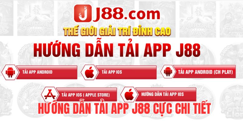 Chi tiết cách cài đặt app J88 cho máy hệ IOS lần Android